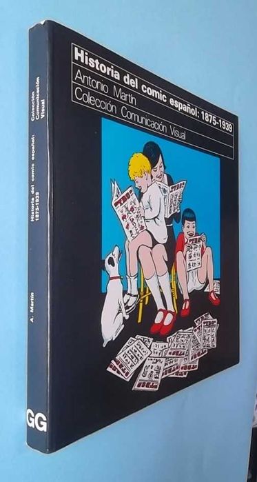 Historia del Comic Español 1875/1939 - Antonio Martín.