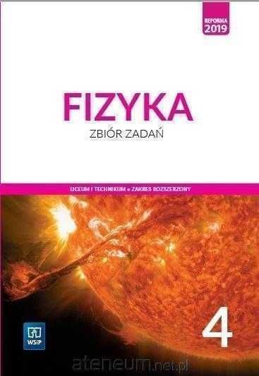 NOWA\ Fizyka 4 Zbiór zadań Zakres Rozszerzony WSiP 2022