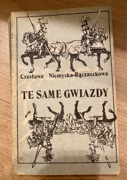 Te same gwiazdy Czesława Niemyska-Rączaszkowa
