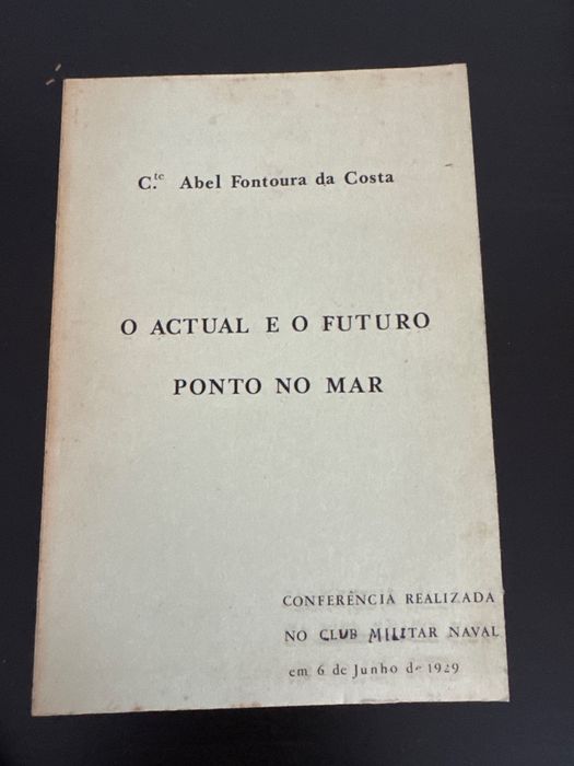 Livro “ O actual e o futuro ponto no mar” de 1929
