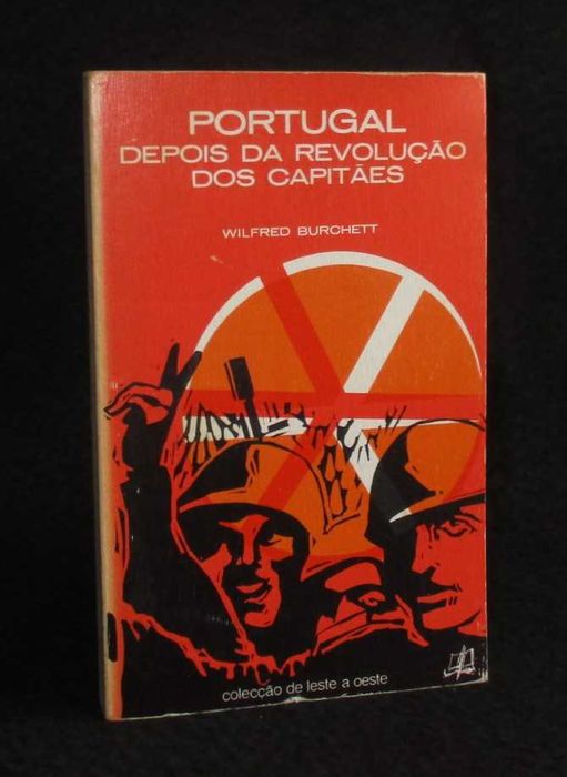 Livro Portugal Depois da Revolução dos Capitães Wilfred Burchett