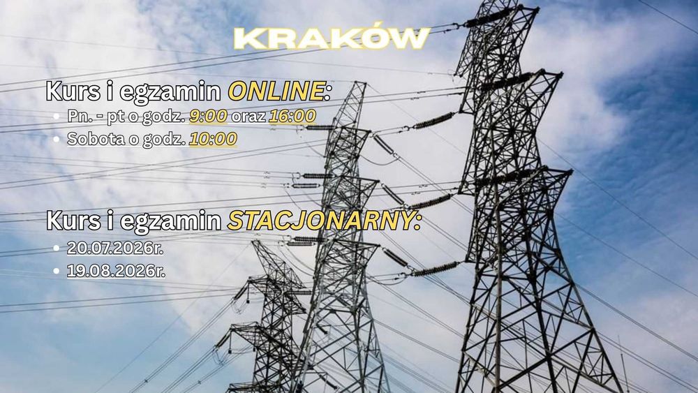 Kraków uprawnienia energetyczne G1 G2 G3 kursy i egzaminy 20.07.2026