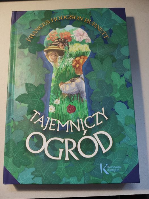 "Tajemniczy Ogród" Frances Hodgson Burnett