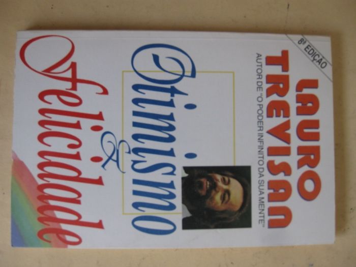 Otimismo & Felicidade de Lauro Trevisan