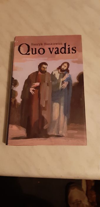 Piękne ozdobne wydanie dzieła Henryka Sienkiewicza "Quo vadis"