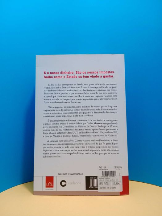 " Como o Estado Gasta o Nosso Dinheiro " de Carlos Moreno