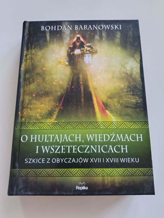 ,,O Hultajach, Wiedźmach i Wszetecznicach"