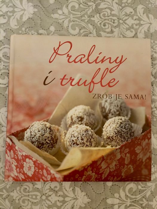 Praliny i trufle zrób je sama