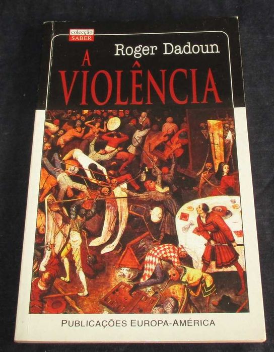 Livro A Violência Roger Dadoun Colecção Saber