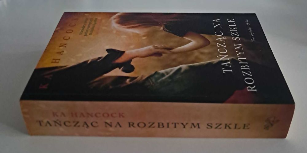 Tańcząc na rozbitym szkle Ka Hancock