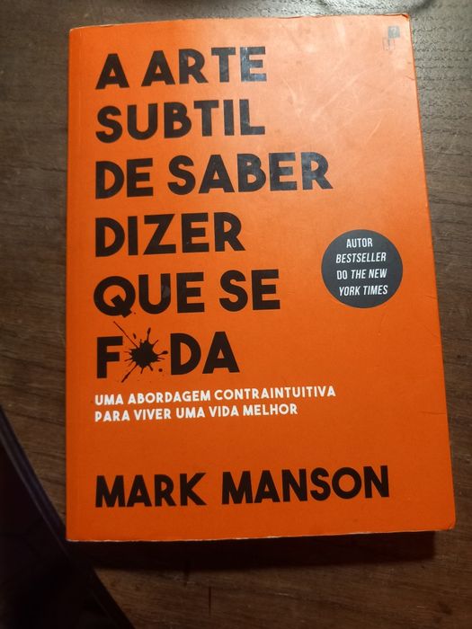 Livro  A Arte Subtil de Saber Dizer que se F*da