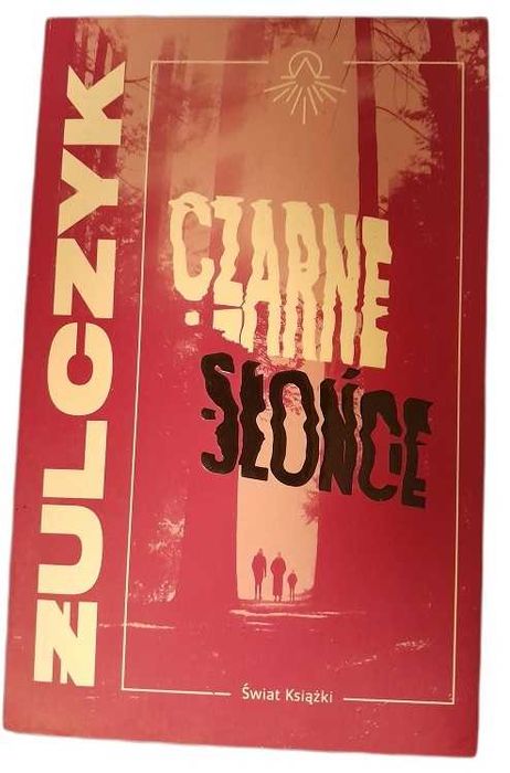 Książka - Czarne słońce – Żulczyk