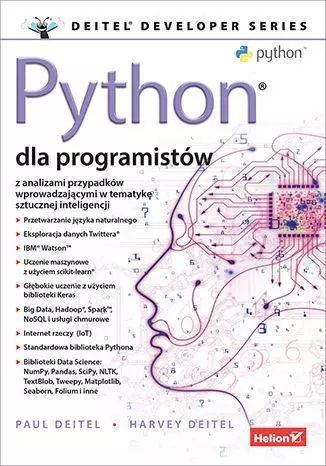 Python Dla Programistów. Big Data I Ai. Studia Przypadków  Paul J. Deitel, Harvey Deitel
