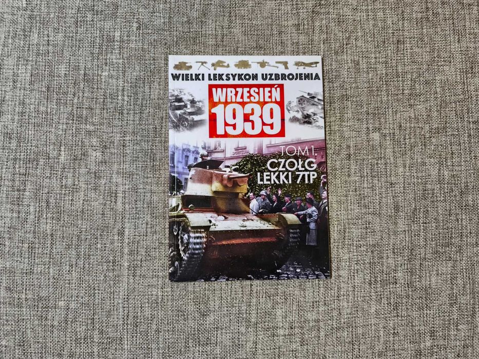Wielki Leksykon uzbrojenia Wrzesień 1939 - Czołg lekki 7TP
