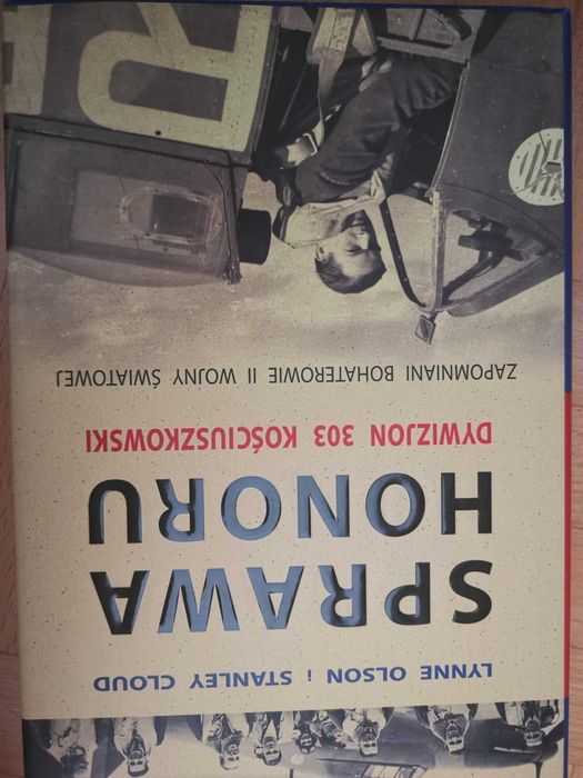 Książka Sprawa Honoru Dywizjon 303 Kosciuszkowski stan bdb, jak nowa
