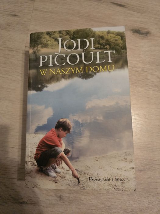 Książka W naszym domu Jodi Picoult