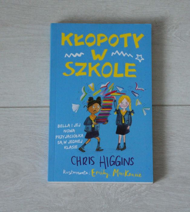 Kłopoty w szkole
Chris Higgins
