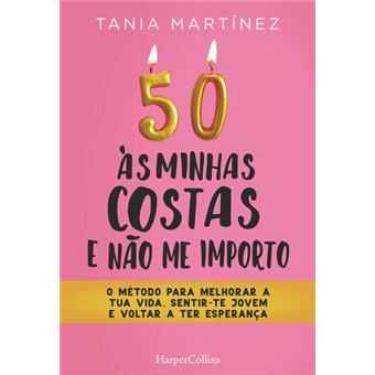 50 Às Minhas Costas e Não Me Importo, Tania Martínez