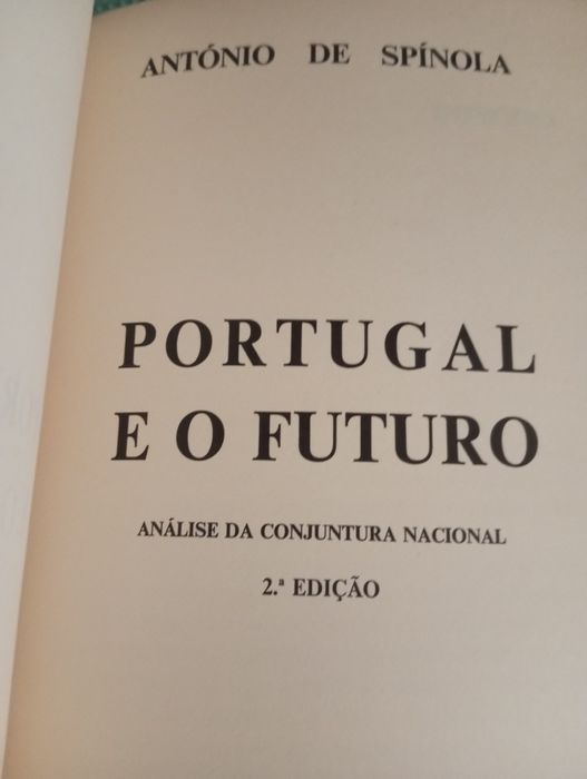 António de Spínola - Portugal e o futuro