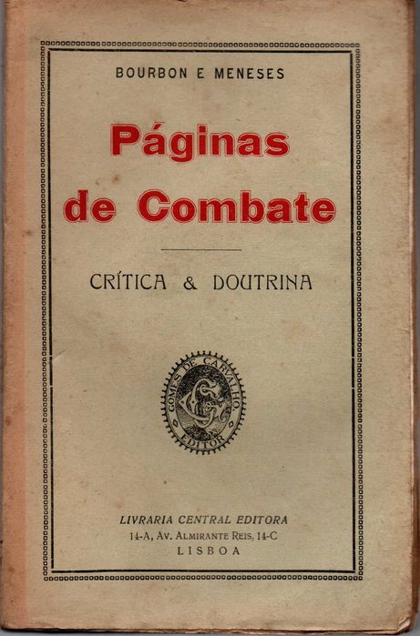 Bourbon de Meneses, Páginas de combate. Crítica & Doutrina