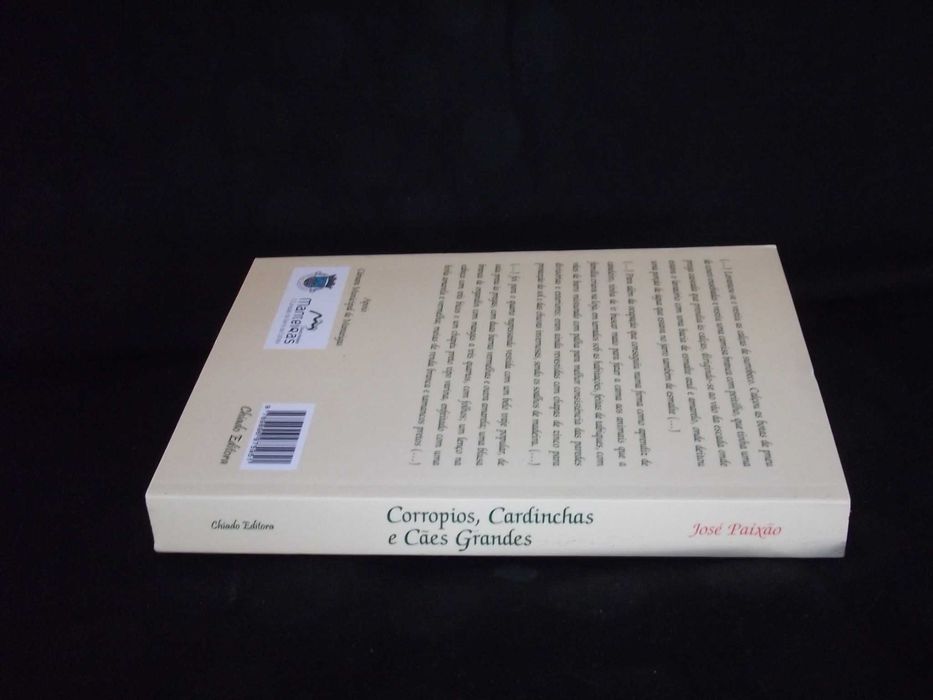 Livro Corropios Cardinchas e Cães Grandes José Paixão Chiado Editora