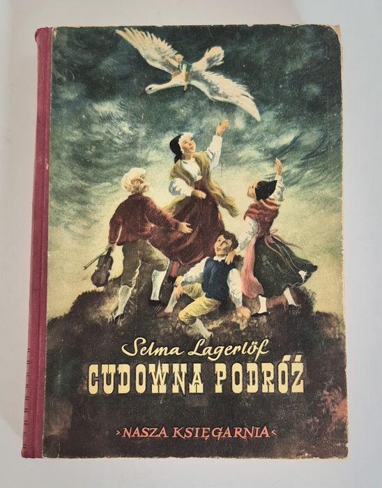 Cudowna podróż  tom II Selma Lagerlőf 1955