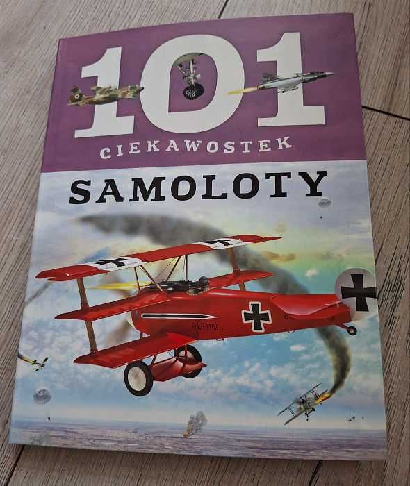 101 ciekawostek samoloty ksiązka dla dzieci