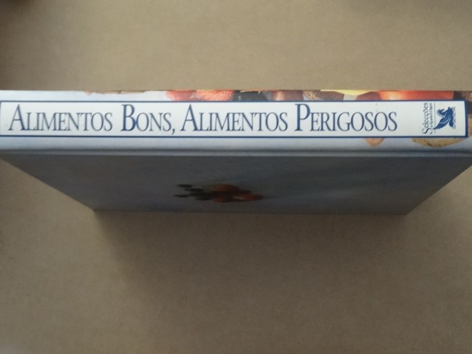 Alimentos Bons, Alimentos Perigosos