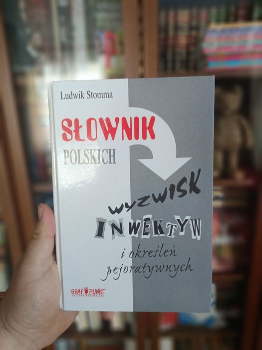 Słownik polskich wyzwisk inwektyw i określeń pejoratywnych