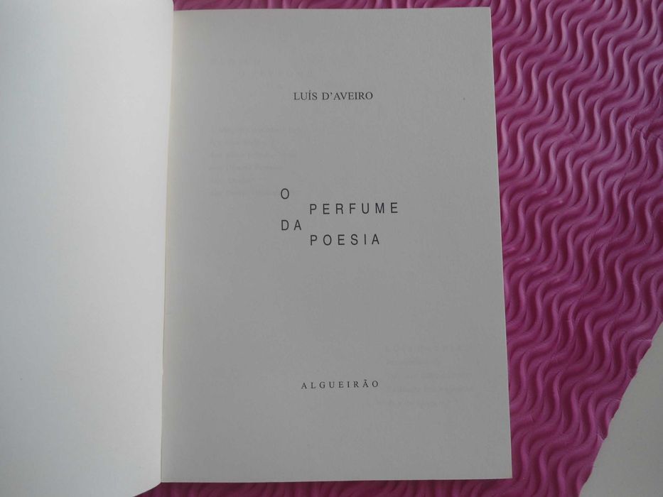 O perfume da Poesia de Luís D' Aveiro