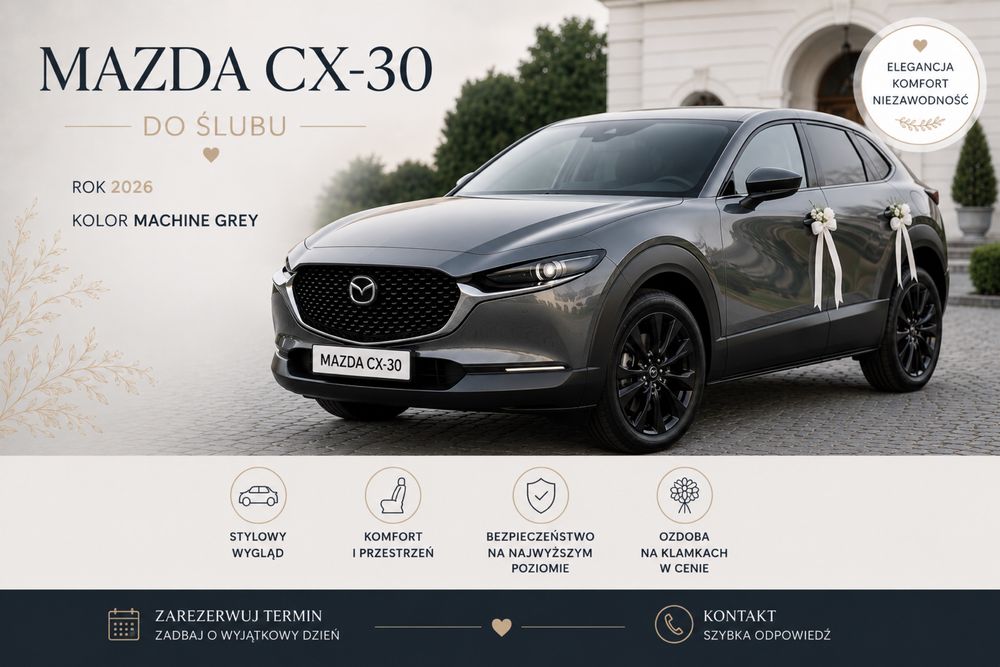 Auto do ślubu! Mazda CX-30!