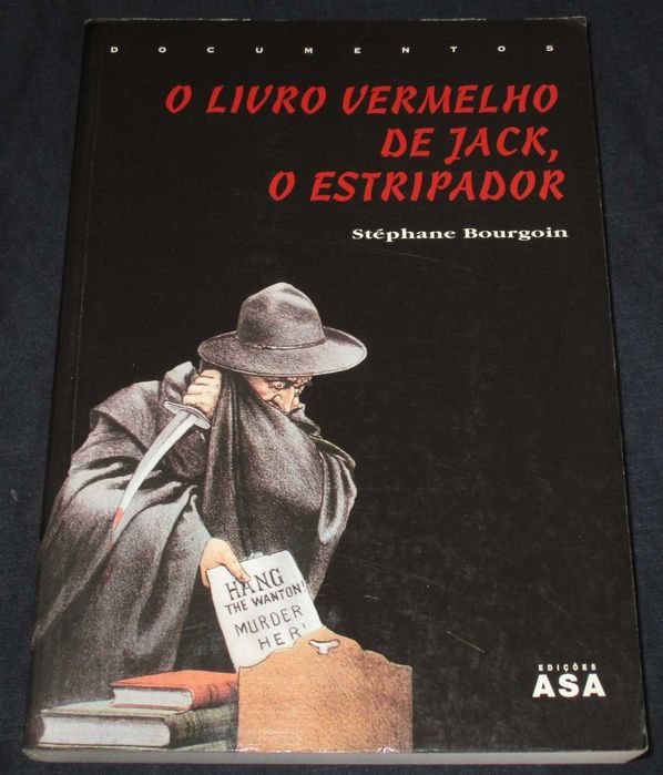 O Livro Vermelho de Jack O Estripador Stéphane Bourgoin