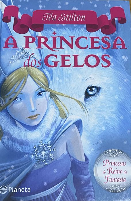 Livro “A Princesa dos Gelos” de Tea Stilton