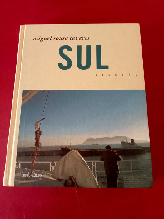 Sul - Travels by Miguel Sousa Tavares