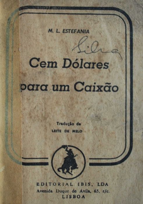 Cem Dólares Para Um Caixão de Marcial Lafuente Estefania