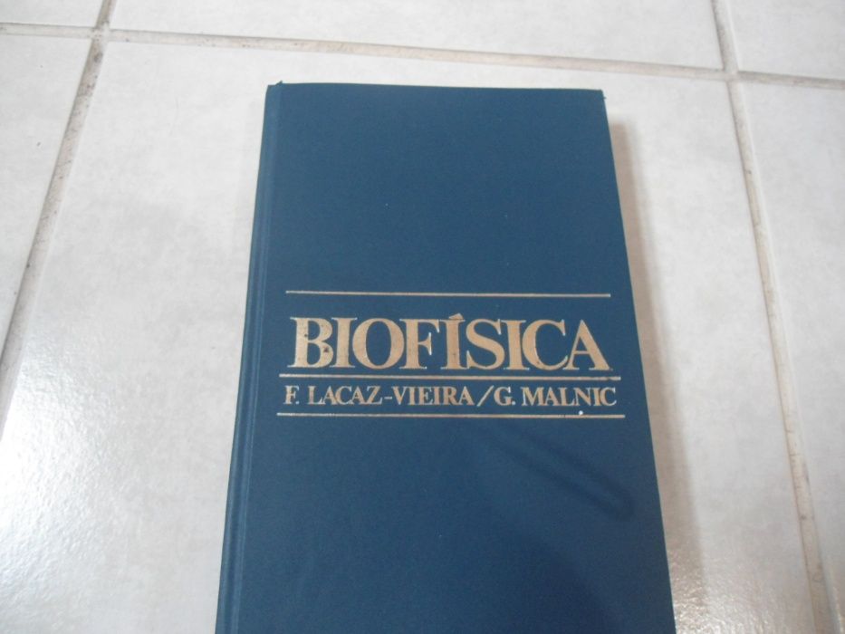Biofísica - F.Lacaz-Vieira/G. Malnic
