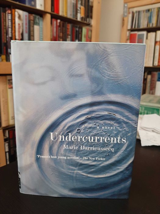 Marie Darrieussecq – Correntes Subterrâneas (Le mal de Mer)