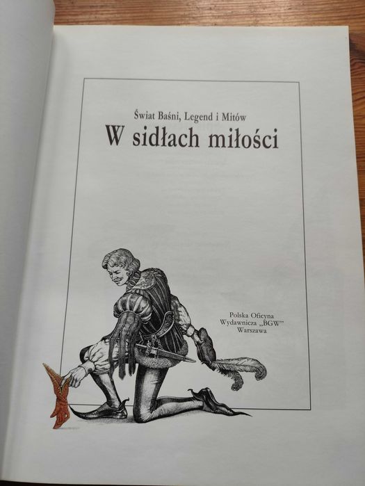 Świat baśni legend i mitów "W sidłach miłości"