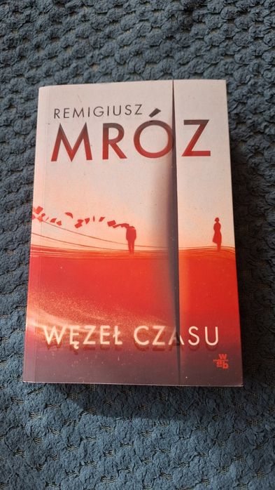 Remigiusz Mróz Węzeł Czasu