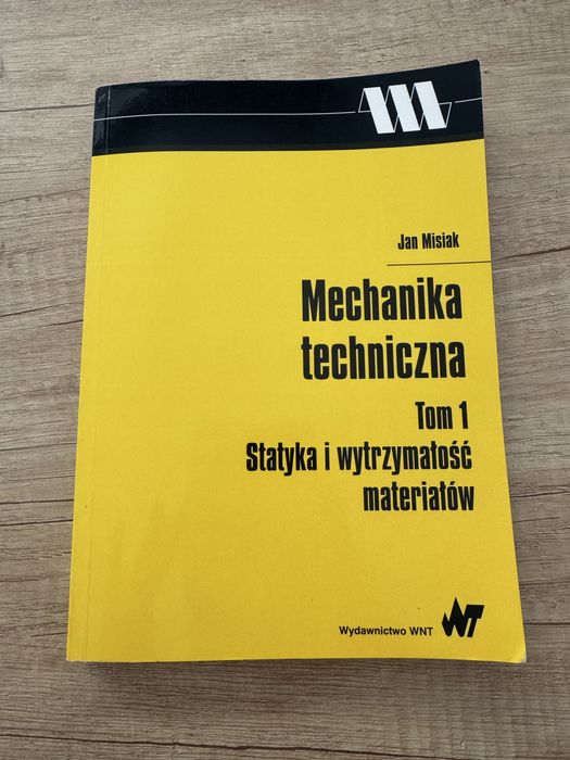 Mechanika techniczna tom 1 Jan Misiak