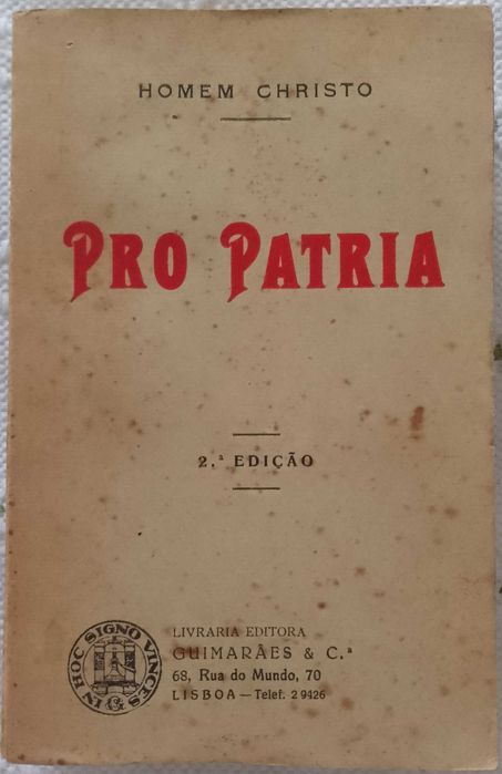 Pró-Pátria, Francisco Homem Christo