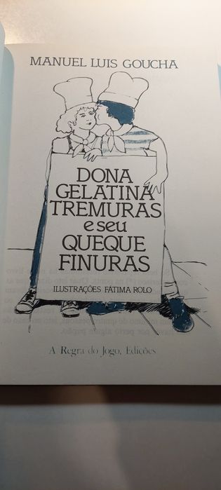 Dona Gelatina, Tremuras e seu Queque Finuras - Manuel Luís Goucha