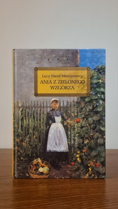Ania z Zielonego Wzgórza - Lucy Maud Montgomery