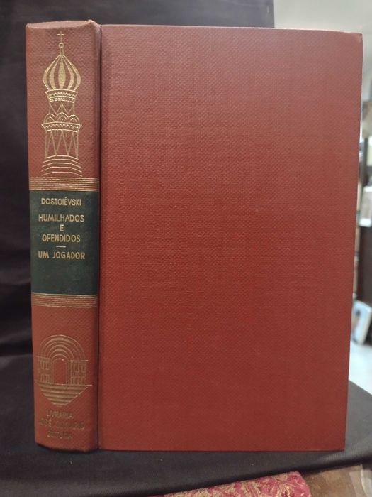 Dois Romances: Humilhados e Ofendidos / Um jogador - F. M. Dostoiévski