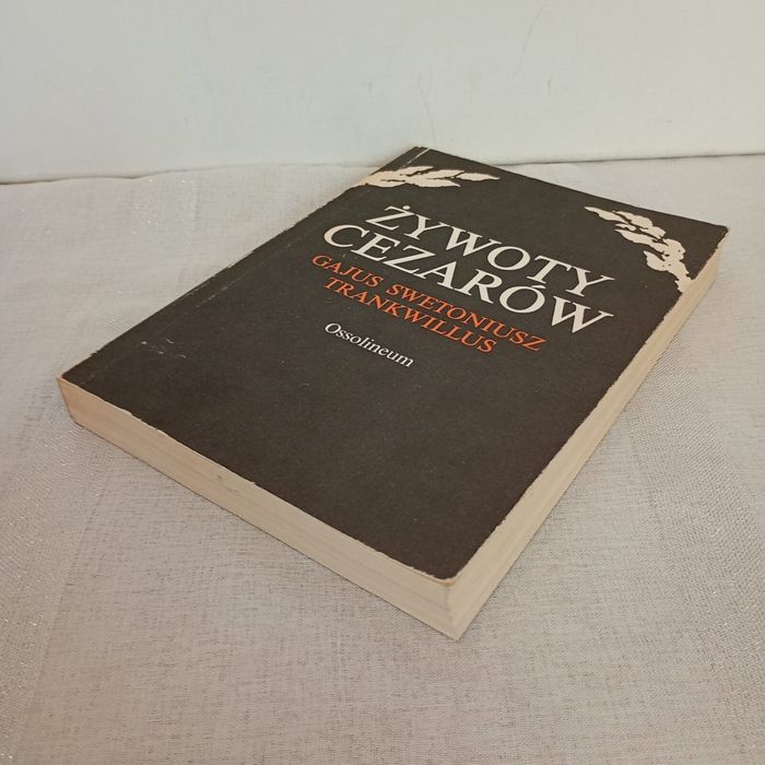 Żywoty cezarów. Gajusz Swietoniusz Trankwillus