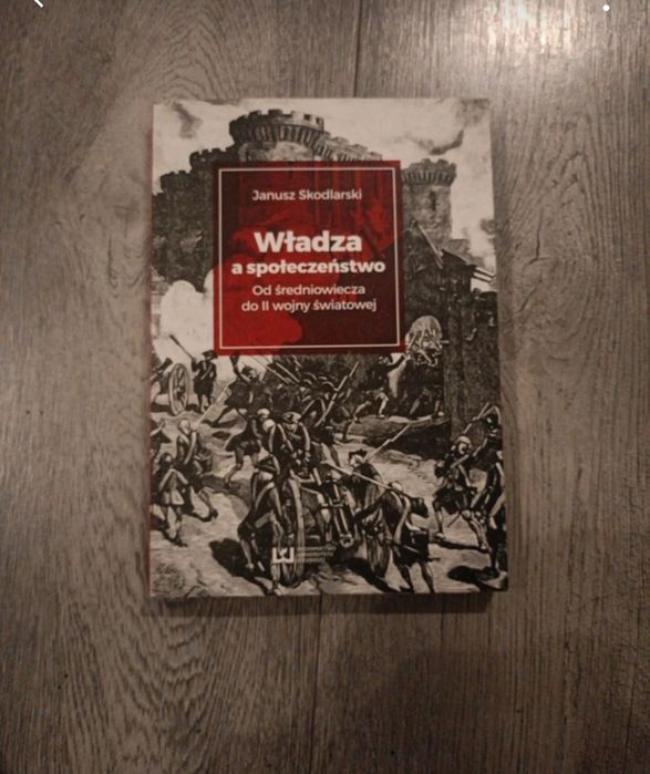 Książka "władza i społeczeństwo od średniowiecza do ll wojny światowej