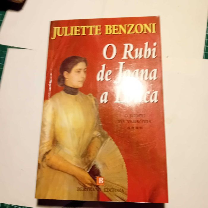Juliette Benzoni, O rubi de Joana a Louca