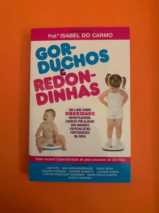 Gorduchos & Redondinhas - Prof.ª Isabel do Carmo