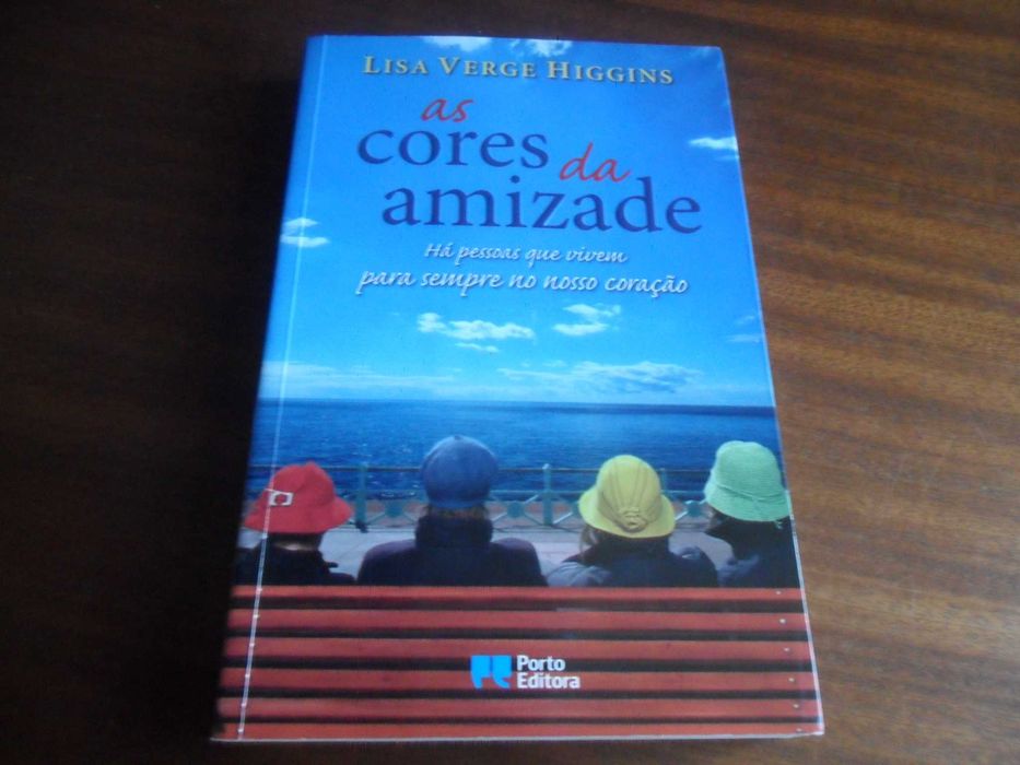 "As Cores da Amizade" de Lisa Verge Higgins - 1ª Edição de 2012