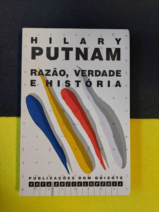 Hilary Putnan - Razão, verdade e história